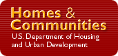 Homes & Communities, U.S. Department of Housing and Urban Development