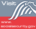 Visit www. SocialSecurity.gov